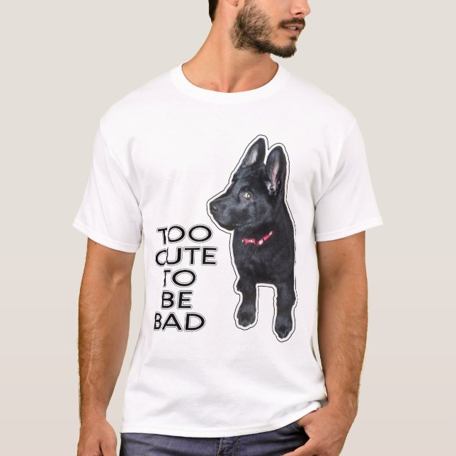 T-shirt Trop mignon pour être mauvais berger noir allemand (Devant)