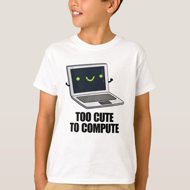 T-shirt Trop Mignonne Pour Calculer Funny Ordinateur Porta (Devant)