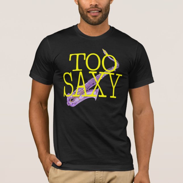 T-shirt Trop Saxy (Devant)