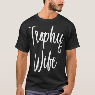 T-shirt Trophée Femme Femme Femme Drôle