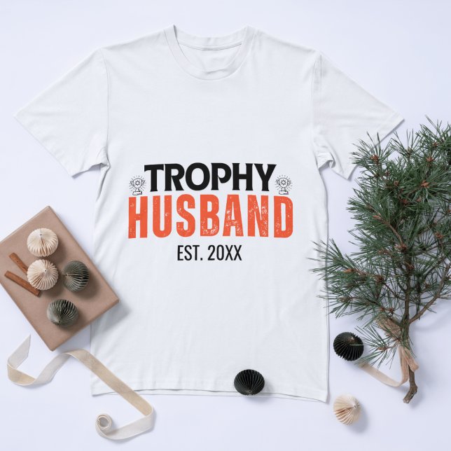 T-shirt Trophée Mari : Le cadeau parfait pour lui (Trophy Husband Shirt: The Perfect Gift for Him)