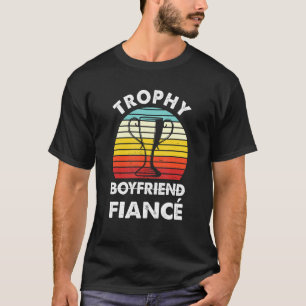 T-shirt Trophée Mens Petit ami Financ Groom-To-Be