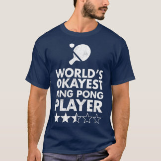 T-shirt Trophée Worlds Okayest Ping Pong Player