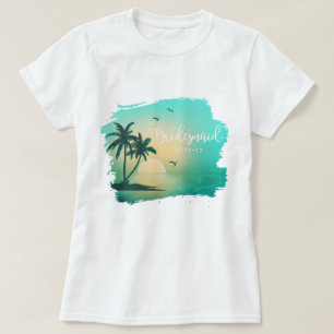 T-shirt Tropical Isle Sunrise Bridesmaid Turquoise ID581