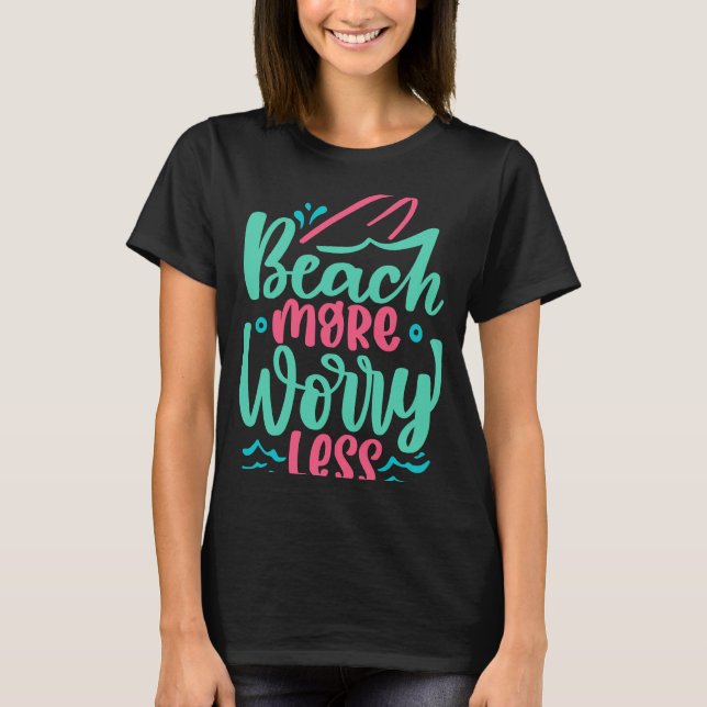 T-shirt Tropical Summer Beach Plus Inquiète Moins De Surf  (Devant)