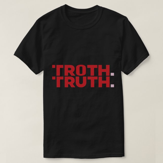 T-shirt Troth Truth Senchal   (Design devant)