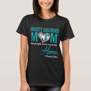 T-shirt Trouble Anxieux Maman J'ai Élevé La Mienne
