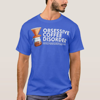 T-shirt Trouble du café Obsessionnel OCD 3