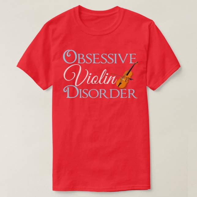 T-shirt Trouble du violon obsessionnel (Design devant)