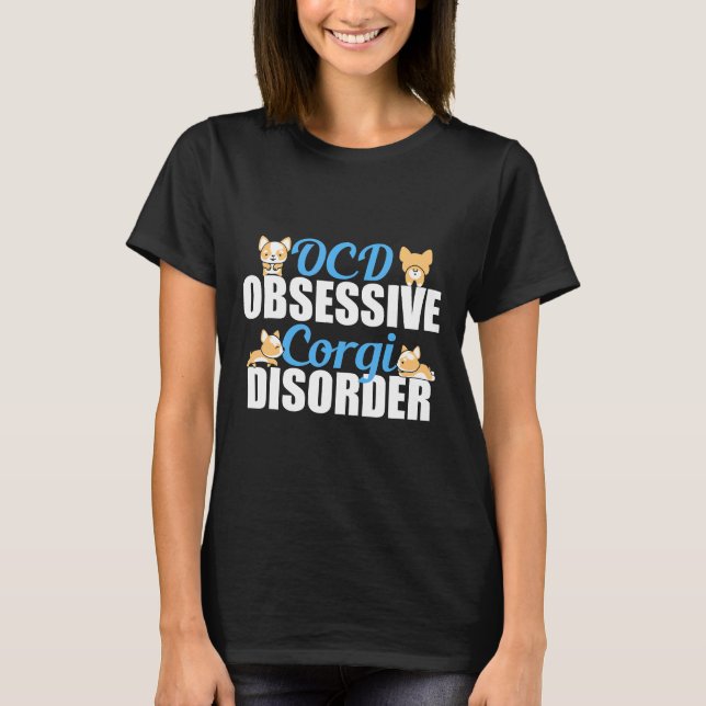 T-shirt Trouble obsessionnel du Corgi (Devant)