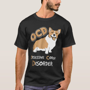T-shirt Trouble obsessionnel du corgi
