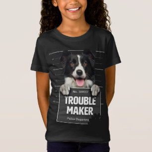 T-Shirt Troublemaker - Bordure Cheeky Collie Puppy is Naug