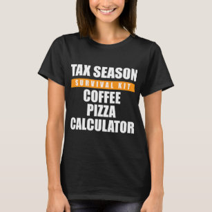 T-shirt Trousse de survie pour la saison fiscale amusante 