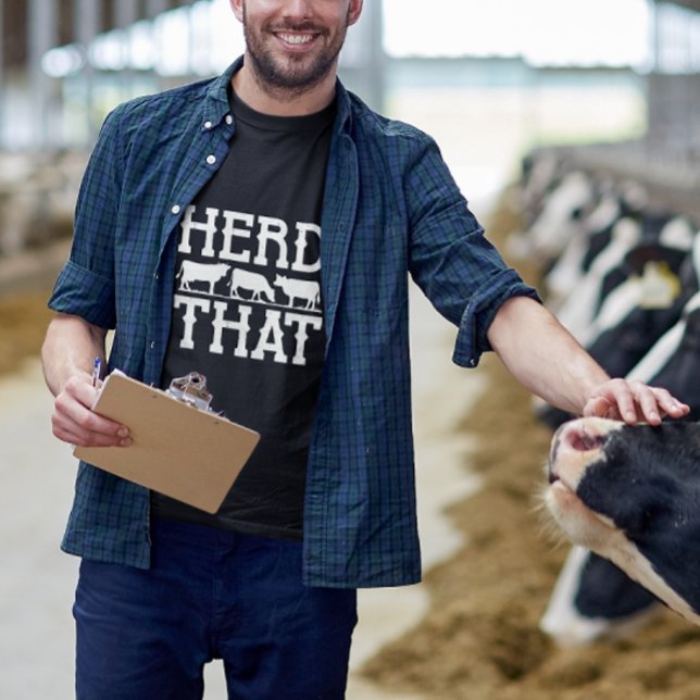 T-shirt Trouve ça (Herd that cow t-shirt farmer)