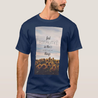 T-shirt Trouver la beauté dans les petites choses