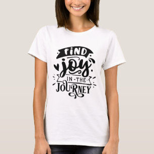 T-shirt Trouver La Joie Dans Le Voyage