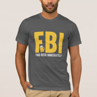 T-shirt Trouver une bière immédiatement chemise