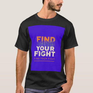 T-shirt trouver votre combat