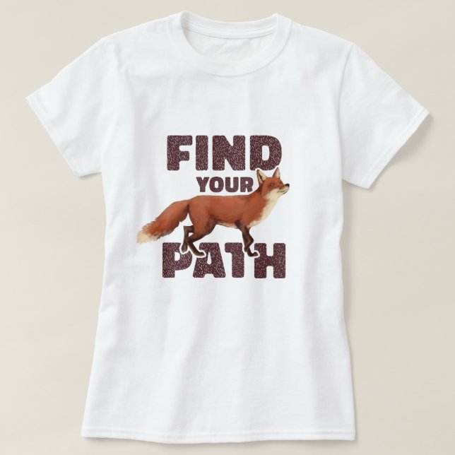 T-SHIRT TROUVER VOTRE FOREST FOREST DE CHEMIN (Design devant)
