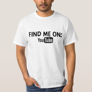 T-shirt Trouvez-moi sur YouTube