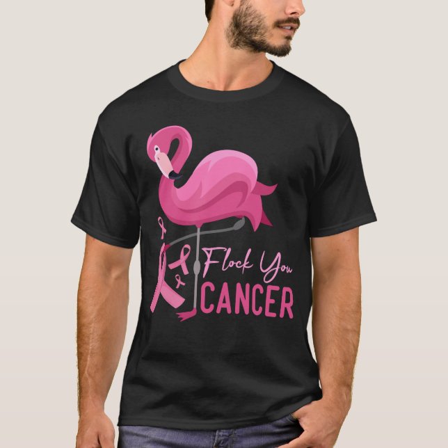 T-shirt Trouvez votre cancer | Flamant rose Cool Cancer du (Devant)