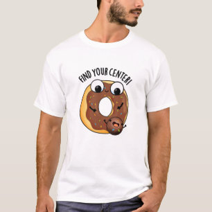 T-shirt Trouvez Votre Centre Funny Donut Pun Dark BG