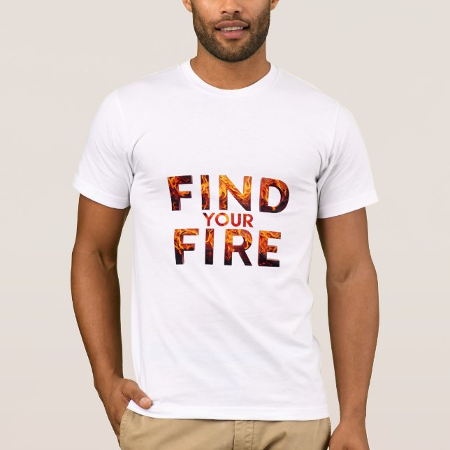 T-shirt Trouvez votre feu (Devant)
