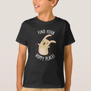 T-shirt Trouvez votre place Hoppy Funny Rabbit Pun Dark BG