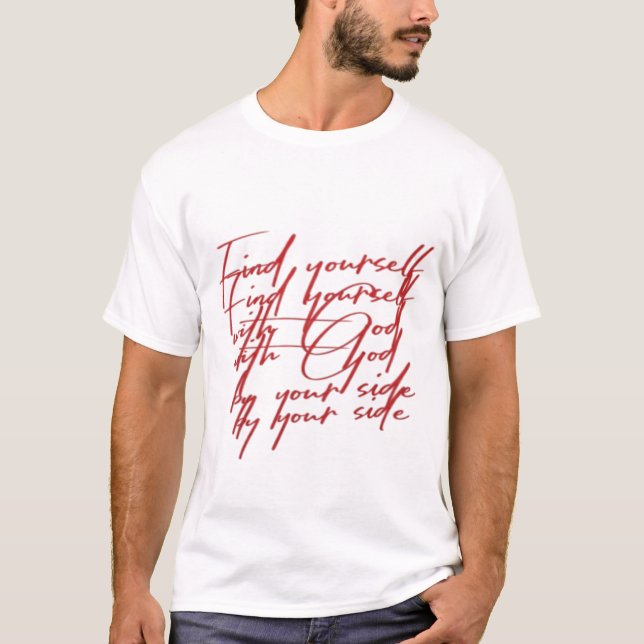 T-shirt «Trouvez-vous avec Dieu» (Devant)