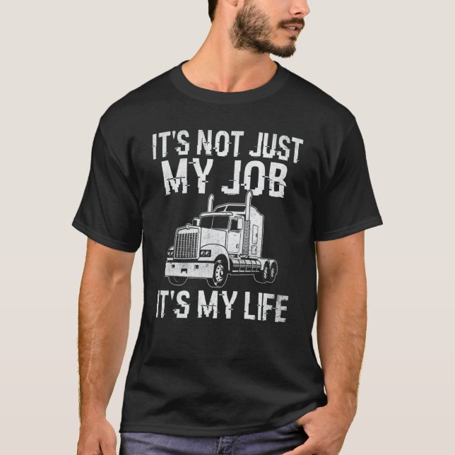 T-shirt Truck Driver Trucking Trailer Truck Semi Truck Tru (Devant)