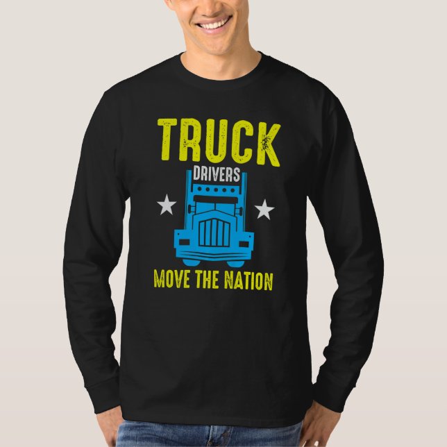 T-shirt Truck Drivers Move The Nation  (Devant)