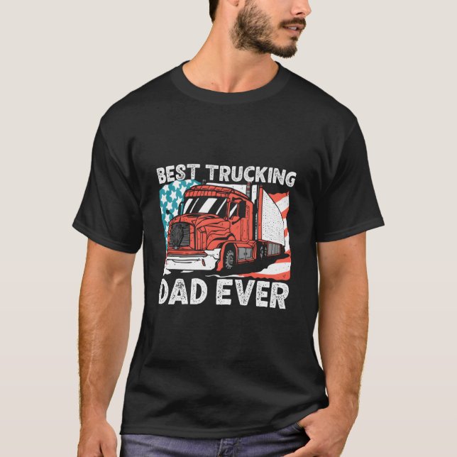 T-shirt Trucker Best Trucking Dad Ever (Devant)