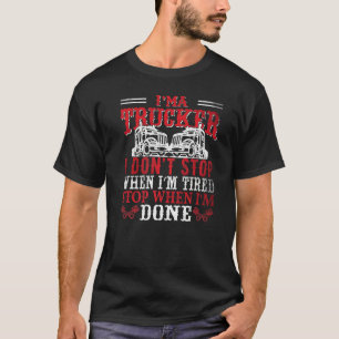 T-shirt Trucker Big Rig Semi-Truck Conducteur Citation 18 