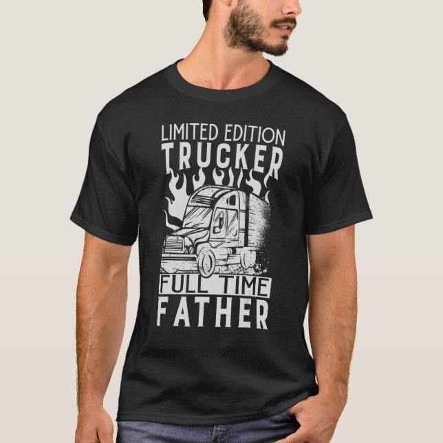 T-shirt Trucker Full Time Father  Dad  Daddy (Devant)