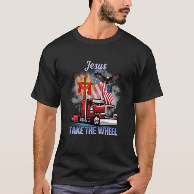 T-shirt Trucker Jésus Prendre La Roue Trucker Conducteur d (Devant)