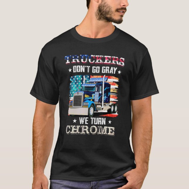 T-shirt Trucker ne va pas gris Nous tournons Chrome Trucke (Devant)