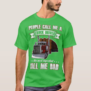 T-shirt Trucker Papa Fête des pères On M'Appelle Un Camion