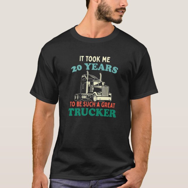 T-shirt Trucker Party Trucking Truck Driver 20e anniversai (Devant)