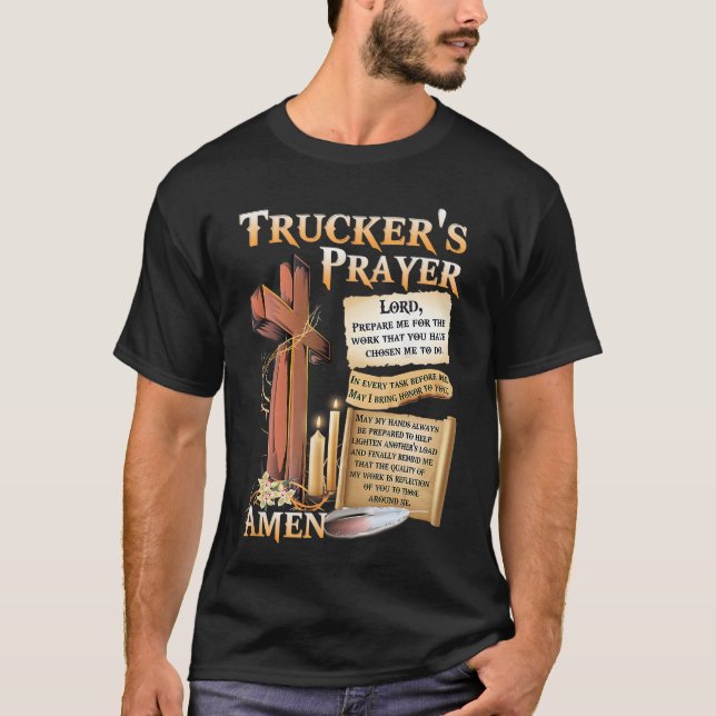 T-shirt truckers prayer lord prepare me for the work that  (Devant)