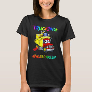 T-shirt Trucking Dans La Maternelle Premier Jour Retour À 