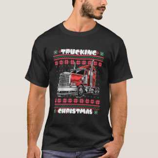 T-shirt Trucking Truck Driver Ugly Style