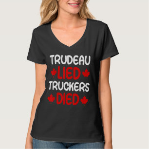 T-shirt Trudeau LIED Truckers MORT Freedom Convoy 2022 Ca