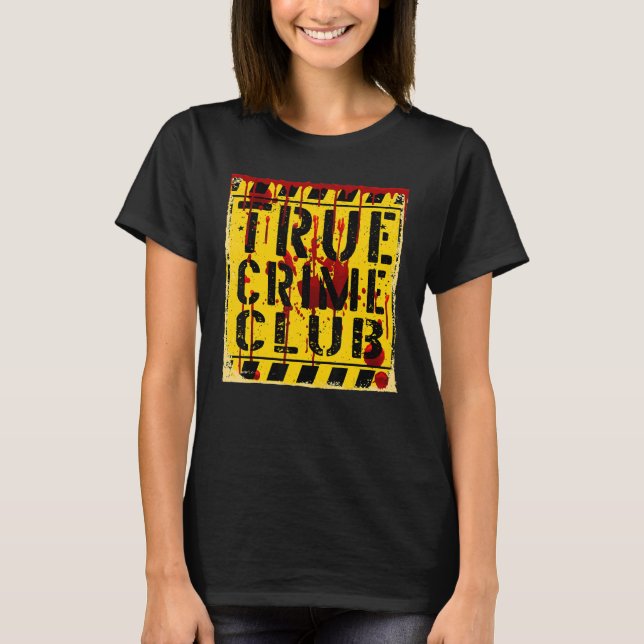T-shirt True Crime Club Avertissement signez True Crime (Devant)