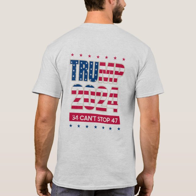 T-shirt Trump 2024, 34 ne peut pas arrêter 47 (Dos)