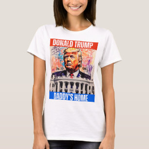 T-SHIRT TRUMP 2024 - DADDY'S HOME
