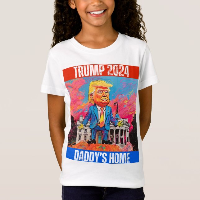 T-Shirt TRUMP 2024 DADDY'S HOME (Devant)