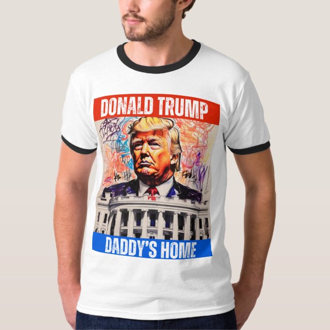 T-SHIRT TRUMP 2024 - DADDY'S HOME (Devant)