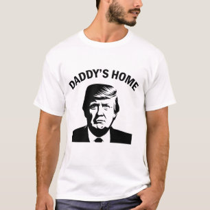 T-shirt Trump 2024 Daddys Home Les partisans de la Maison