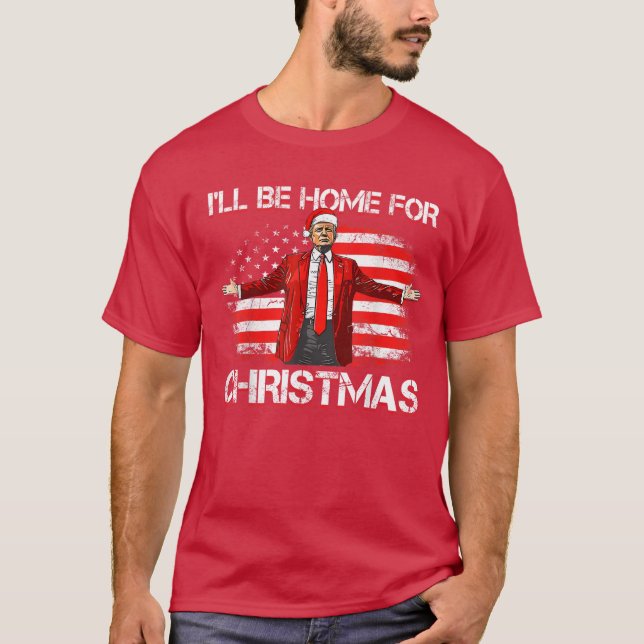 T-shirt Trump 2024 Je serai à la maison pour Noël Rouge (Devant)