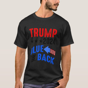 T-shirt Trump 2024 Le bleu est de retour pour Trump et Re
